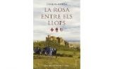 Portada de 'La rosa entre els llops', de Joaquim Molina. Portada de 'La rosa entre els llops', de Joaquim Molina.