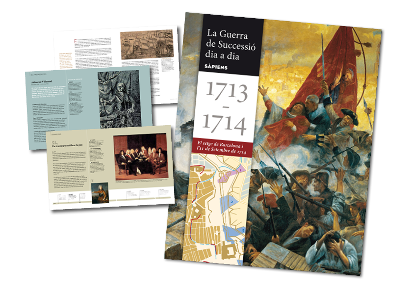 'La guerra de Successió dia a dia' 'La guerra de Successió dia a dia'