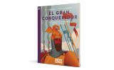 'El gran Conqueridor', de Jordi Creus i Pep Boatella 'El gran Conqueridor', de Jordi Creus i Pep Boatella