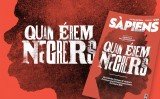 'Quan érem negrers', un dossier especial pels 20 anys de SÀPIENS 'Quan érem negrers', un dossier especial pels 20 anys de SÀPIENS