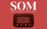 'SOM', el pòdcast divulgatiu del Museu d'Història de Catalunya