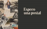 Exposició 'Espero una postal'