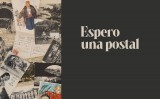 Exposició 'Espero una postal' Exposició 'Espero una postal'