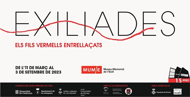 'Exiliades. Els fils vermells entrellaçats' al Museu Memorial de l'Exili