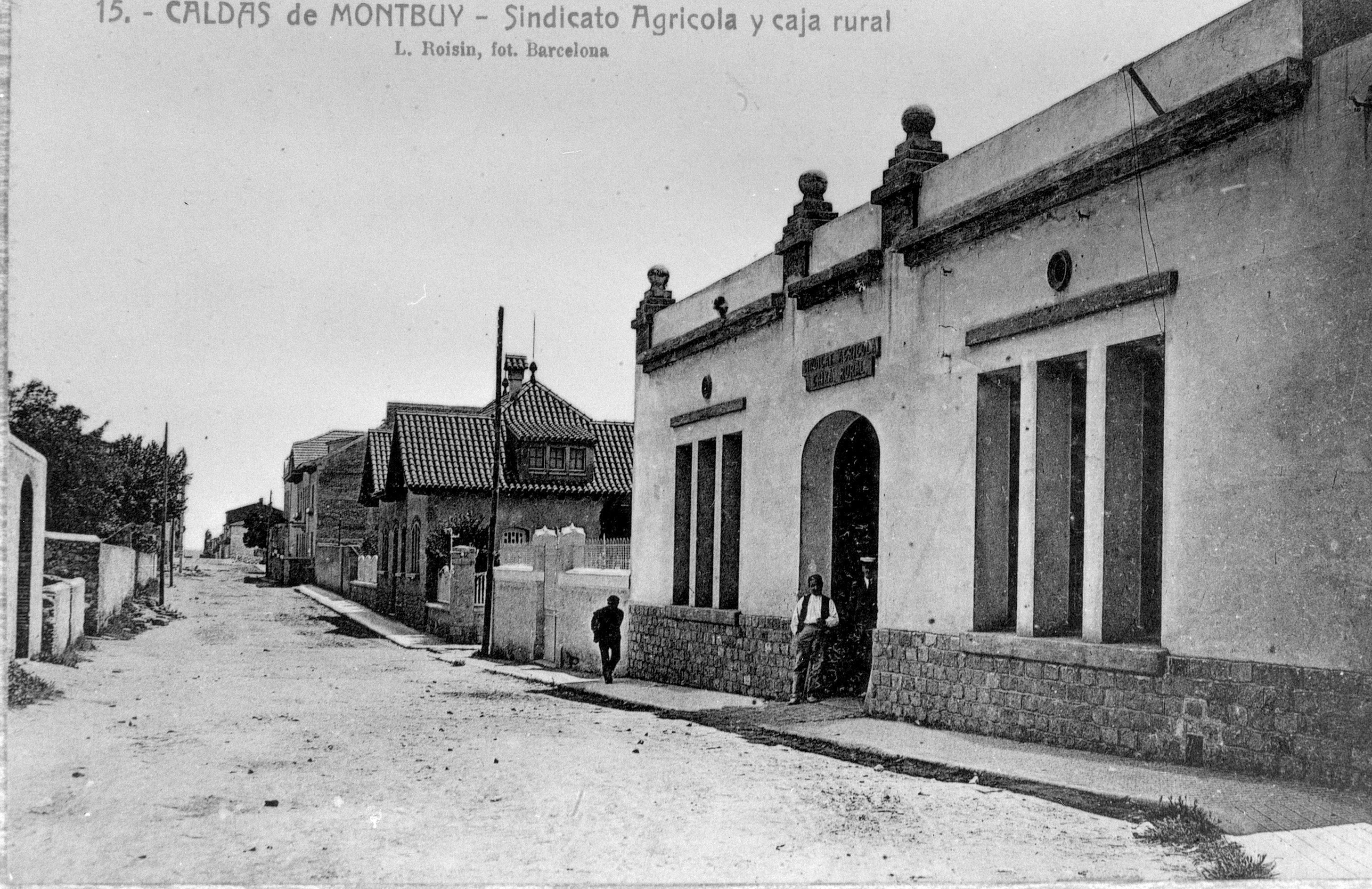 El Sindicat Agrícola i la Caixa Rural de Caldes de Montbui, dues de les institucions espoliades El Sindicat Agrícola i la Caixa Rural de Caldes de Montbui, dues de les institucions espoliades