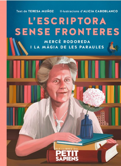 'L'escriptora sense fronteres', de Teresa Muñoz i Alicia Caboblanco 'L'escriptora sense fronteres', de Teresa Muñoz i Alicia Caboblanco