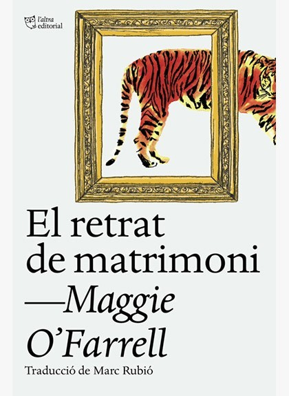 'El retrat de matrimoni', de Maggie O'Farrell 'El retrat de matrimoni', de Maggie O'Farrell