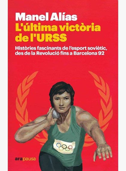 'L'última victòria de l'URSS', de Manel Alías 'L'última victòria de l'URSS', de Manel Alías