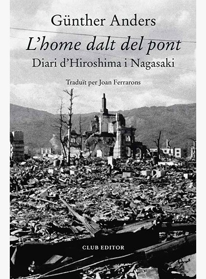 Portada de 'L'home dalt del pont', de Günther Anders Portada de 'L'home dalt del pont', de Günther Anders