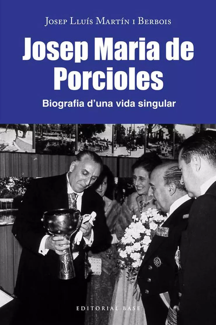'Josep Maria de Porcioles. Biografia d'una vida singular'