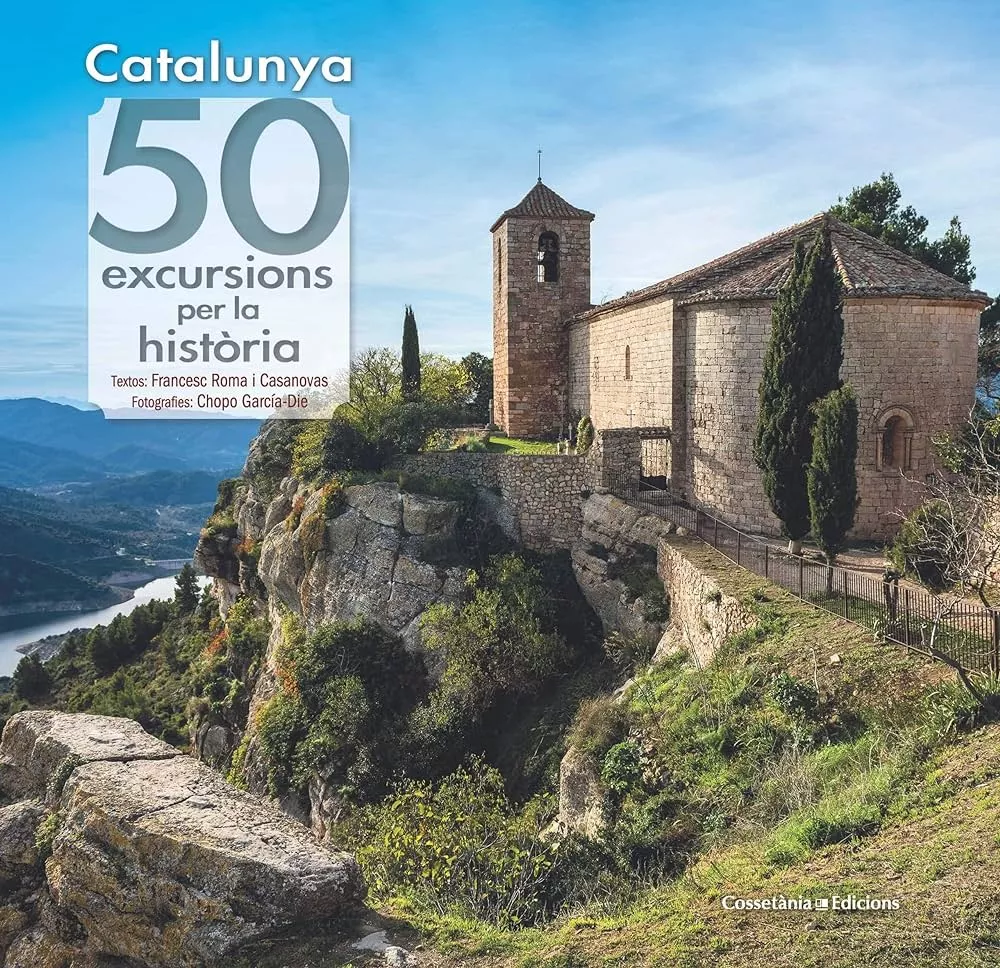 Catalunya. 50 excursions per la història
