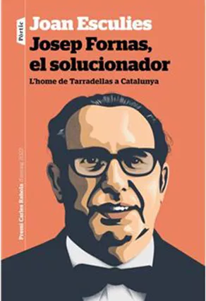 'Josep Fornas, el solucionador'