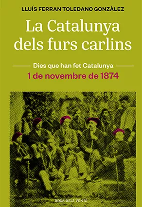 'La Catalunya dels furs carlins'