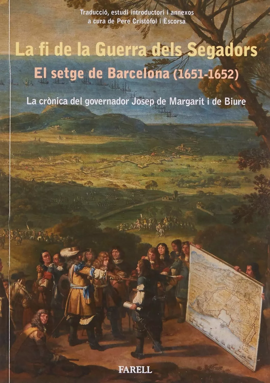 'La fi de la Guerra dels Segadors (1651-1652)'