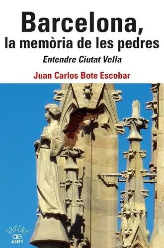 'Barcelona, la memòria de les pedres'