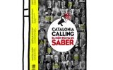 Portada del 'Catalonia calling' Portada del 'Catalonia calling'