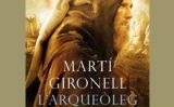 Detall de la portada de 'L'arqueòleg', de Martí Gironell