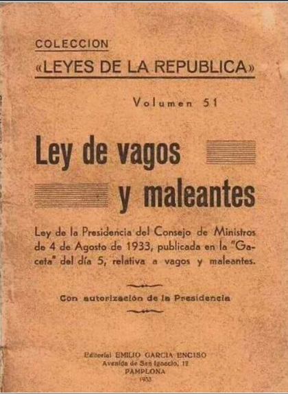 La 'Ley de vagos y maleantes'