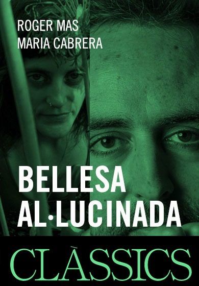 Cartell la bellesa al·lucinada