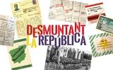 L'exposició "Desmuntant la República" L'exposició "Desmuntant la República"