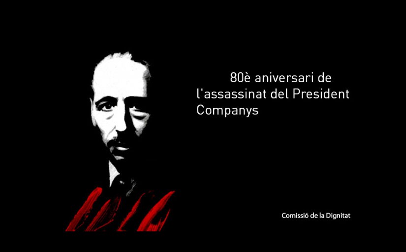 'Lluís Companys. 80 anys de l'assassinat d'un president' homenatja la figura del president i denuncia el seu assassinat